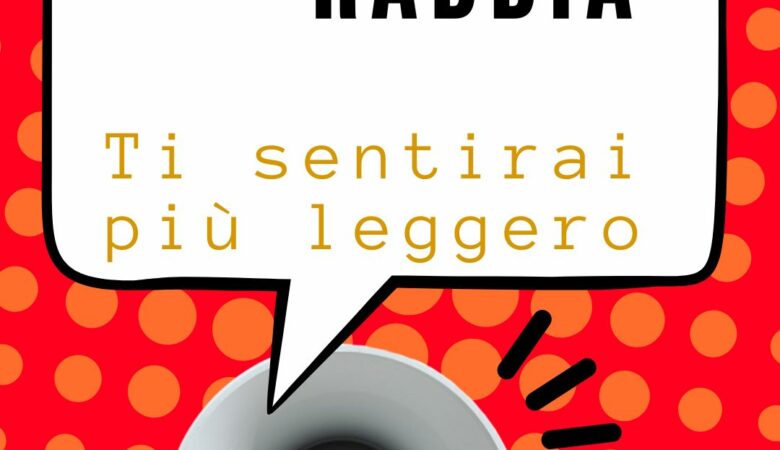 urla la tua rabbia ti sentirai più leggera