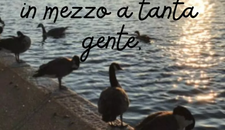 Se ti senti solo il cambiamento è in atto