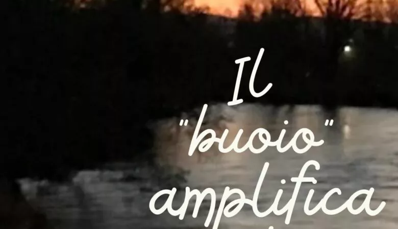il buio amplifica i colori